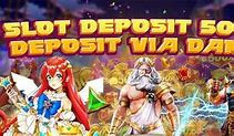 Situs Slot Deposit 5000 Dana